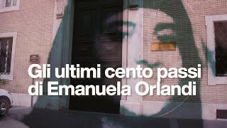 Gli ultimi cento passi di Emanuela Orlandi a 40 anni dalla scomparsa