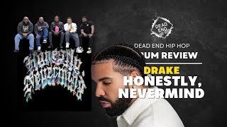 Drake - Honestly, Nevermind Album Review