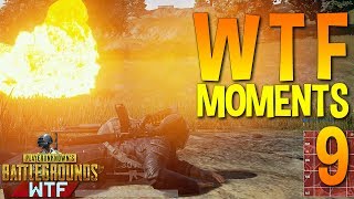 Playerunknown's Battlegrounds WTF Funny Moments Ep 9 (PUBG)