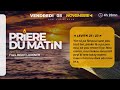 PRIERE DU MATIN - VENDREDI 08  NOVEMBRE  2024 - SE BONDYE KI PROTEKSYON MWEN - FRERE  BIGOT LUXONER