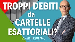 Tante, troppe cartelle esattoriali?