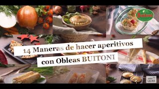 🥧 14 maneras de hacer aperitivos con Obleas Buitoni - Recetas Buitoni