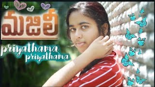 Priyathama Priyathama Video cover| Majili songs| Naga Chaitanya,Samantha| Charishma Cherry