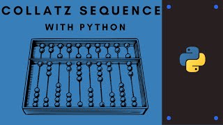 AMAZING MATH MYSTERY ! Build "Collatz Sequence" program with Python 3.7.6