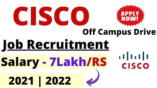 Cisco Off Campus Recruitment 2021 batch - Cisco internship for 2022 batch |  off campus update
