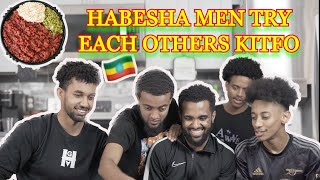 Habesha Men Try Other Habesha Men's Kitfo