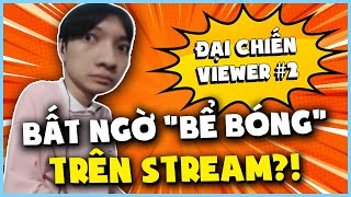 (ĐẠI CHIẾN VIEWER #2) HIẾU BẤT NGỜ \