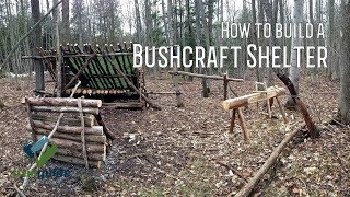 How to Build a Bushcraft Shelter
