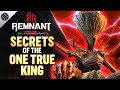 Remnant 2 - Secrets of the One True King | Best Storylines, Rewards, Loot and Secrets