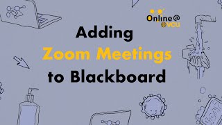 Adding Zoom Meetings to Blackboard