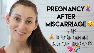 How to have a Worry-Free Pregnancy after Loss | Pregnancy after Miscarriages