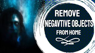 How To Remove Negative Vibrations From Home -100% Working Remove     Negative Energy