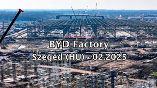 BYD factory - Szeged (Hungary) - February 2025