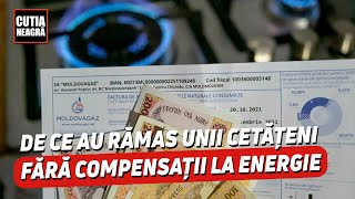 De ce au rămas unii cetățeni FĂRĂ COMPENSAȚII la energie