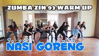 #zumba #warmup #zin92 ZUMBA CLASS - NASI GORENG | ZIN 92 - WARM UP | Zumba Choreography