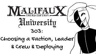 OLD Malifaux U303 - Choosing a Faction, Leader \u0026 Crew, and Deploying