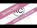 Intro to JavaScript: Creating functions in JavaScript