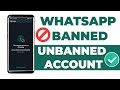 How to Unban Your WhatsApp Account Quickly | Easy Steps to Recover Banned Accounts