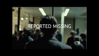 REPORTED MISSING [Official Trailer] English