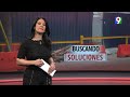 Buscando Soluciones | El Informe con Alicia Ortega