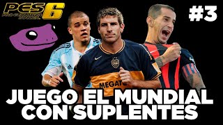 JUGUÉ EL MUNDIAL con JUGADORES Alternativos - PES6 - Parte #3