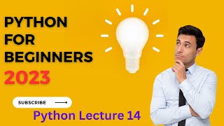 Python for Absolute Beginners Lecture14 | Python for Machine Learning | Python for Data Science 2023