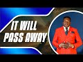 IT WILL PASS AWAY | With Prophet Matthew Israel