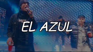 Junior H x Peso Pluma - El Azul (Video Letra/Lyrics)