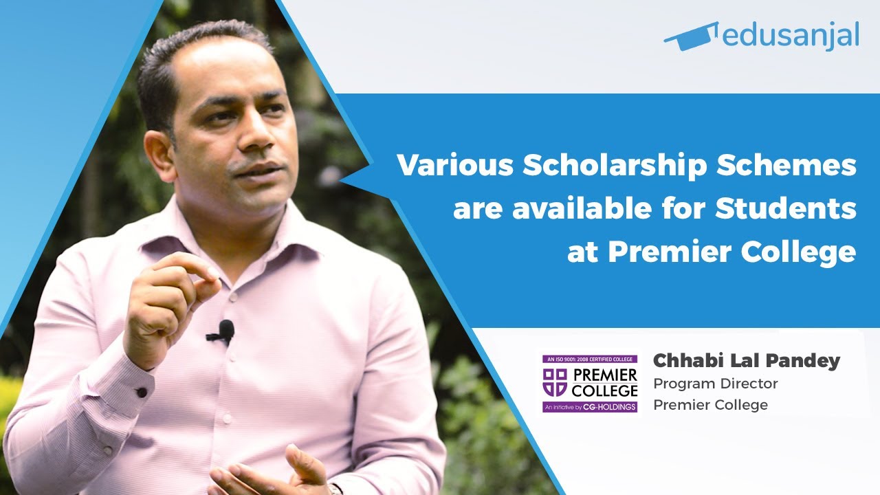 Various Scholarship Schemes Are Available For Students At Premier ...