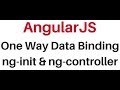 Angularjs Tutorial | One Way Data Binding (ng-init ,ng-controller)