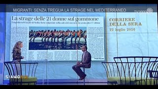 Siamo noi - L'altra estate - Migranti: senza tregua la strage nel Mediterraneo