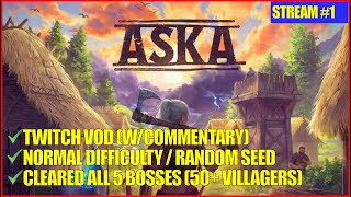 [VoD] Aska (All 5 Bosses): Season 1, Episode #1