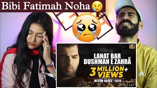 Reaction On : Lanat Bar Dushman E Zahra | Mesum Abbas | Noha Reaction | Beat Blaster