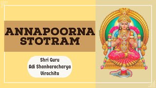 Annapoorna Stotram | Uplifting Prayer for Abundance and Prosperity