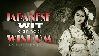 Japanese Proverbs And Sayings - (ancient wisdom)