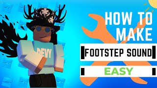 How to make Custom Footstep Sound Effects in Roblox Studio