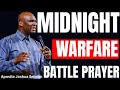 PLAY THIS MIDNIGHT BATTLE PRAYER EVERY NIGHT AS YOU SLEEP | APOSTLE JOSHUA SELMAN