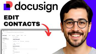 How to edit contacts in DocuSign - Easy Guide (2026)