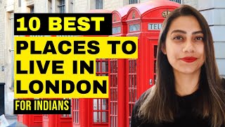 Where to Live in London | For Indians | Best Places to live in London UK