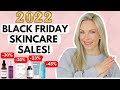 BEST BLACK FRIDAY SKINCARE SALES 2022 | SHARING MORE AMAZING SALES IN MY DESCRIPTION BOX!!