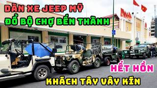 SÀI GÒN BẤT NGỜ XUẤT HIỆN BIỆT ĐỘI XE JEEP CHỞ HÀNG TRĂM NGƯỜI MỸ ĐỔ BỘ CHỢ BẾN THÀNH MUA SẮM