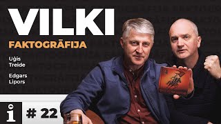 Faktogrāfija - VILKI / #22 epizode