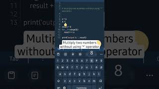 Multiply two numbers without using * operator, Interview question #python #Interview #code #shorts