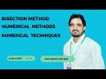 Bisection Method of Numerical Methods|| Numerical Analysis
