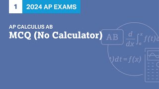 1 | MCQ (No Calculator) | Practice Sessions | AP Calculus AB