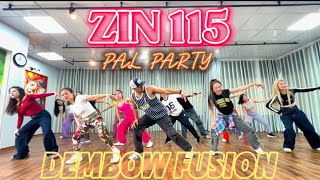 ZIN115 - PAL PARTY |  DEMBOW FUSION |  ZJ JEIMY BURENO \u0026 ALINA DUMA