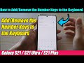 Galaxy S21/Ultra/Plus: How to Add/Remove the Number Keys to the Keyboard