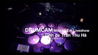 [DRUMCAM] Tình ca - Trần Thu Hà