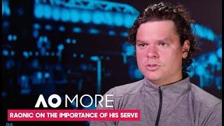 Milos Raonic Explains the Importance of His Serve | AO More