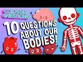 10 Wildest Questions About Our Bodies! | COLOSSAL QUESTIONS